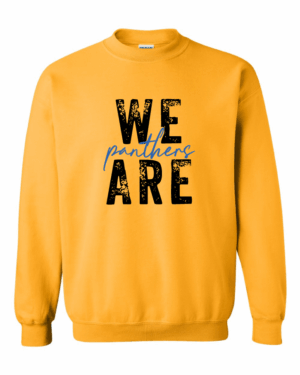 We are Panthers - Adult Crewneck
